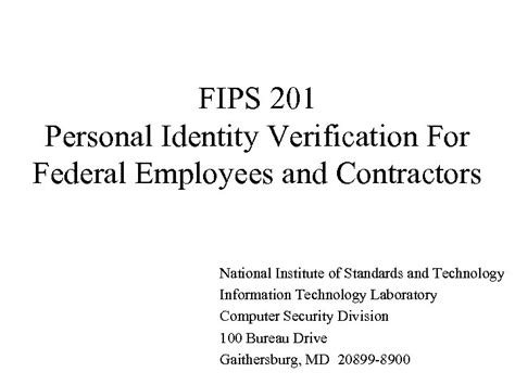 Personal Identity Verification of Federal Employees and Contractors